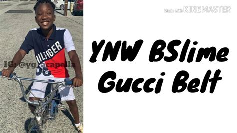 do it for a gucci belt lyrics|gucci belt lyrics ynw bslime.